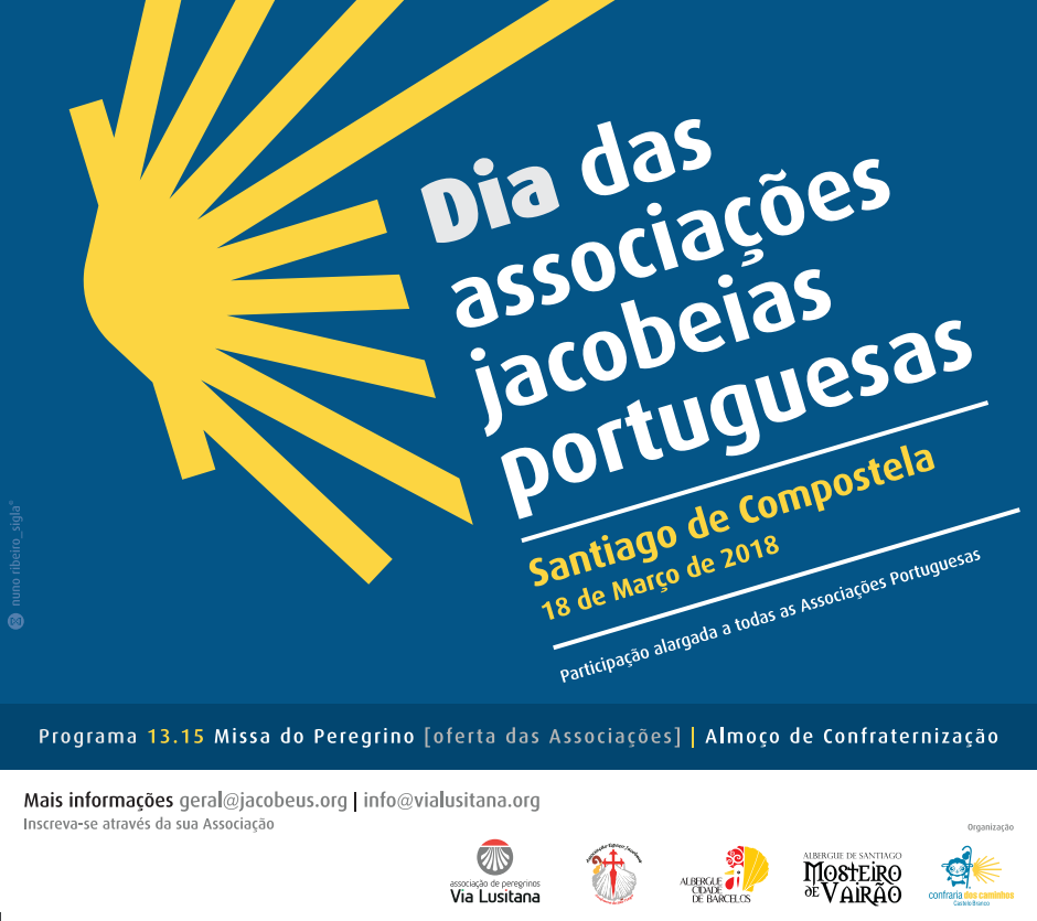 Dia das Associações Jacobeias Portuguesas em Santiago de Compostela Dia das Associações Jacobeias Portuguesas em Santiago de Compostela